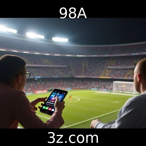 98A Apostas esportivas: Estratégias que garantem vitória nas partidas em 2025